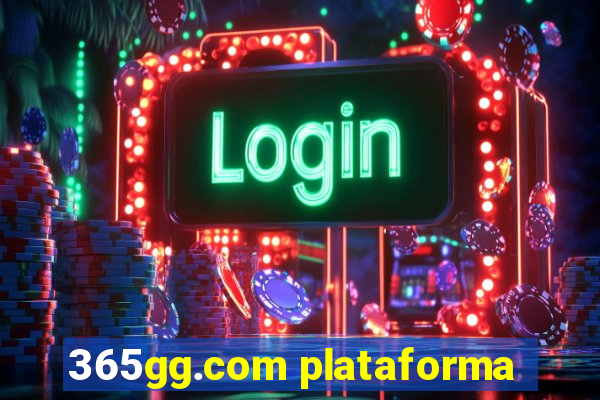 365gg.com plataforma